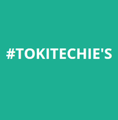 #TokiTechie's Blog About#